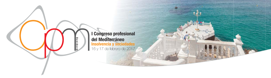 I Congreso Profesional del Mediterr&aacute;neo Insolvencia y sociedades
