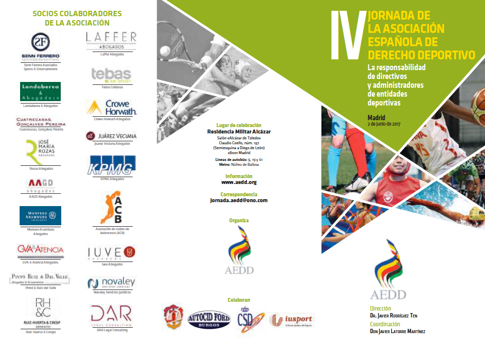 IV Jornada de la Asociaci&oacute;n Espa&ntilde;ola de Derecho Deportivo: La responsabilidad de directivos y administradores de entidades deportivas