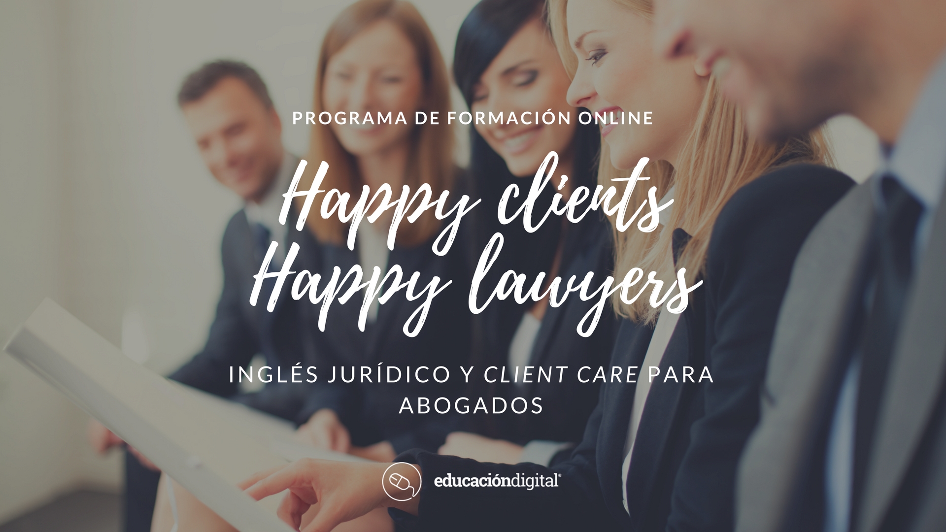 Happy clients Happy lawyers: Ingl&eacute;s jur&iacute;dico y client care para abogados