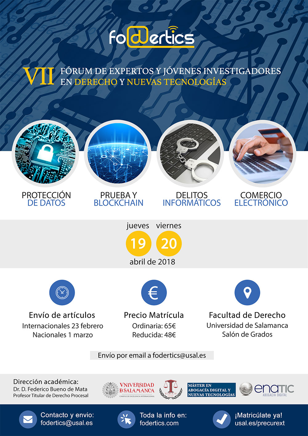 FODERTICS - VII Forum de Expertos y J&oacute;venes Investigadores en Derecho y Nuevas Tecnolog&iacute;as