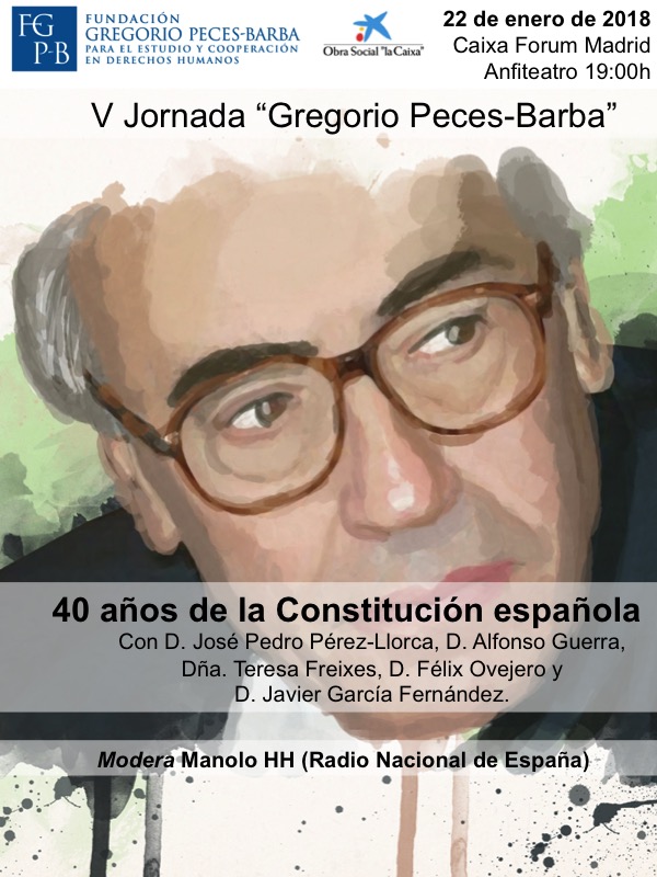 V Jornada Gregorio Peces-Barba: 40 a&ntilde;os de la Constituci&oacute;n espa&ntilde;ola 