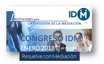 Congreso IDM Seis a&ntilde;os despu&eacute;s de la Ley de Mediaci&oacute;n, &iquest;y ahora qu&eacute;?