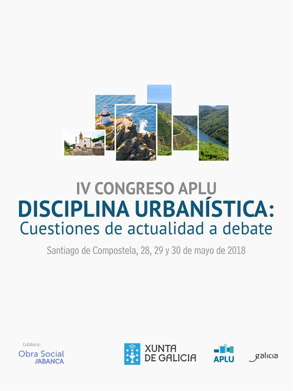 IV Congreso de la Agencia de Protecci&oacute;n de la Legalidad Urban&iacute;stica: Cuestiones de actualidad a debate