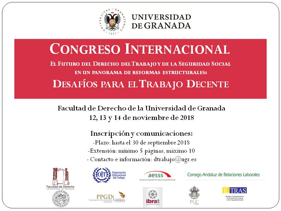 Congreso Internacional sobre El futuro del Derecho del Trabajo y de la Seguridad Social en un panorama de reformas estructurales: desaf&iacute;os para el trabajo decente