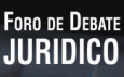 Foro de debate jur&iacute;dico: Protecci&oacute;n de datos personales, laboratorio para el nuevo derecho.