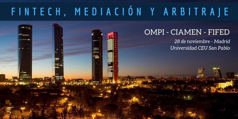 Jornada sobre innovaci&oacute;n en el sector FinTech, Mediaci&oacute;n y Arbitraje