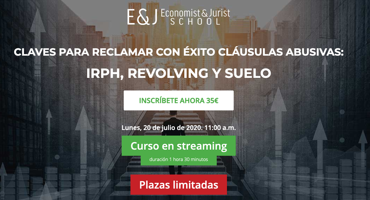 Claves para reclamar con &eacute;xito cl&aacute;usulas abusivas: IRPH, Revolving y suelo