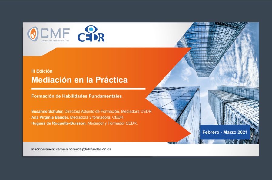 III Edici&oacute;n Mediaci&oacute;n en la Pr&aacute;ctica. Formaci&oacute;n de Habilidades Fundamentales 