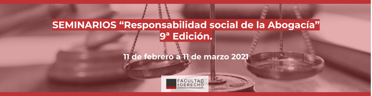 Responsabilidad Social de la Abogac&iacute;a. 9&ordf; Edici&oacute;n.