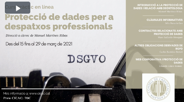 Curs pr&agrave;ctic sobre La protecci&oacute; de dades per a despatxos professionals