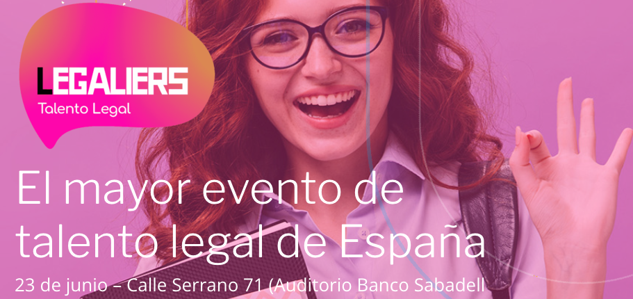 Legaliers: El mayor evento de talento legal de Espa&ntilde;a