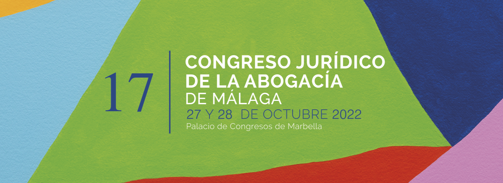 XVII Congreso Jur&iacute;dico de la Abogac&iacute;a de M&aacute;laga