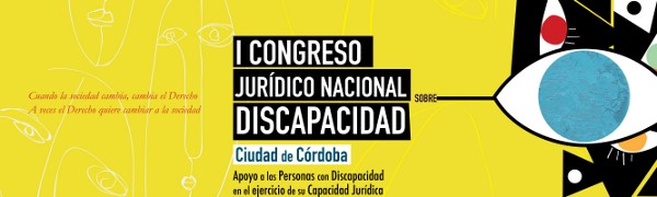 I Congreso Jur&iacute;dico Nacional sobre Discapacidad Ciudad de C&oacute;rdoba