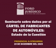 Seminario sobre c&aacute;rtel de fabricantes de autom&oacute;viles. Estado de la cuesti&oacute;n