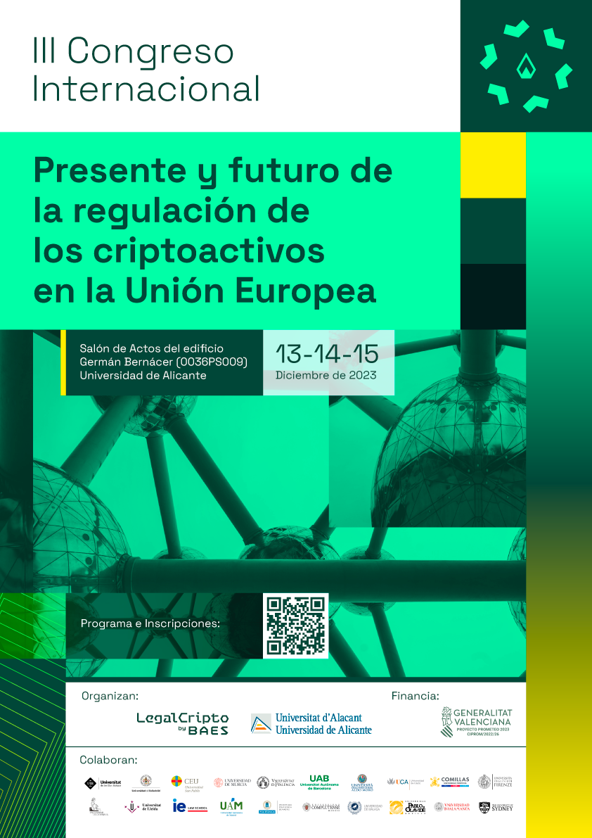III Congreso Internacional Presente y futuro de la regulaci&oacute;n de los criptoactivos en la Uni&oacute;n Europea