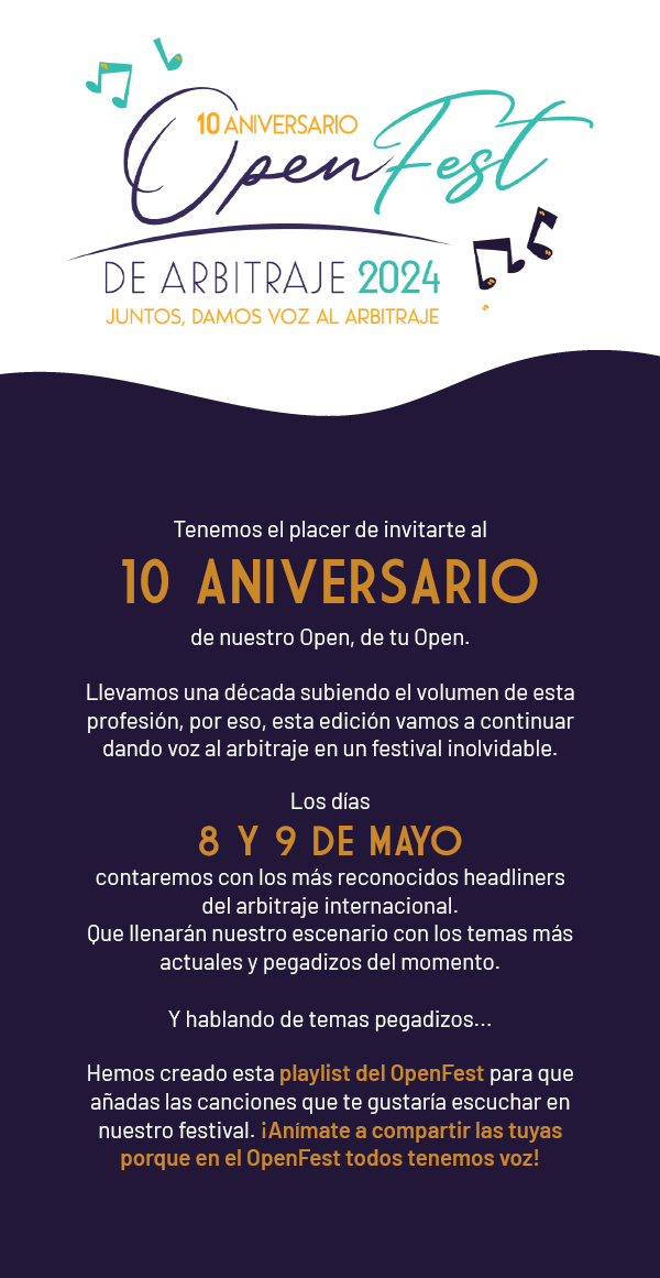 X Edici&oacute;n Openfest de Arbitraje 2024