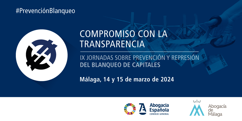 IX Jornadas sobre Prevenci&oacute;n y Represi&oacute;n del Blanqueo de Capitales 