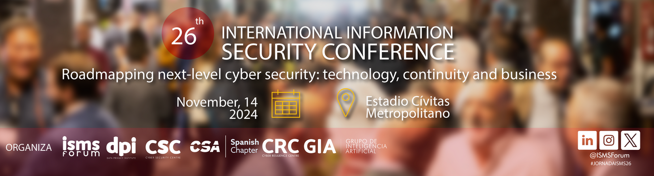 XXVI Jornada Internacional de Seguridad de la Informaci&oacute;n 