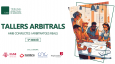 Tallers Arbitrals 6&ordf; Edici&oacute;: Amb conflictes i arbitratges reals