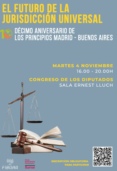 El Futuro de la Jurisdicci&oacute;n Universal ? D&eacute;cimo aniversario de los Principios Madrid-Buenos Aires