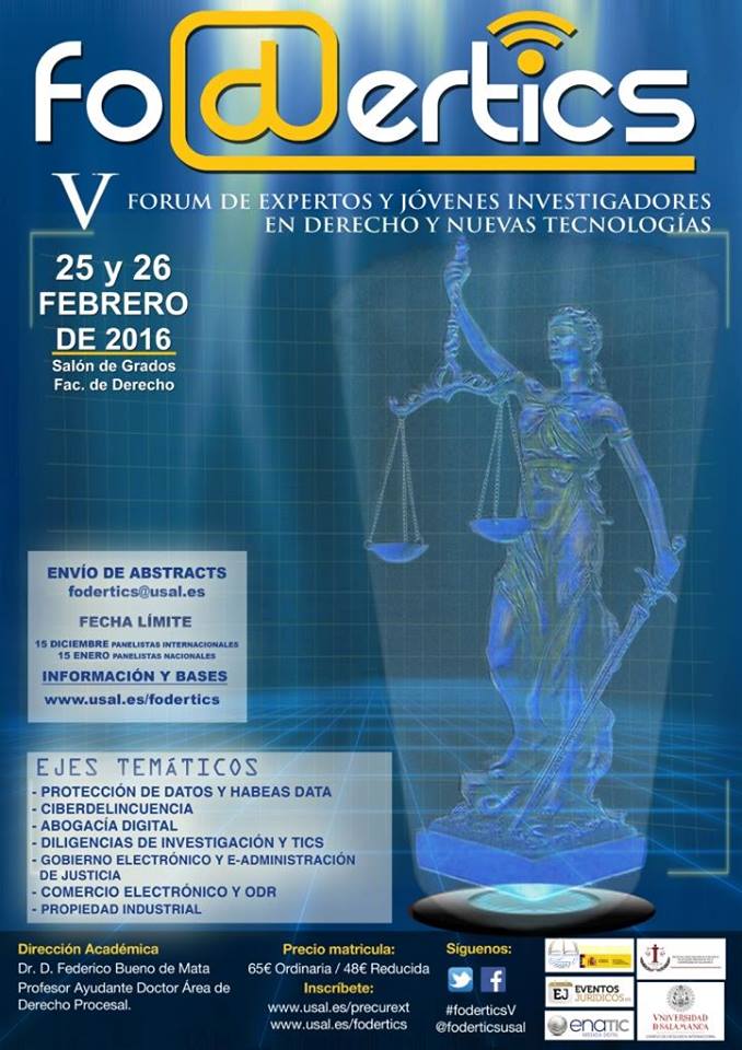 FODERTICS - V Forum de Expertos y J&oacute;venes Investigadores en Derecho y Nuevas Tecnolog&iacute;as