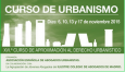 XVI Edici&oacute;n del Curso de Aproximaci&oacute;n al Derecho Urban&iacute;stico
